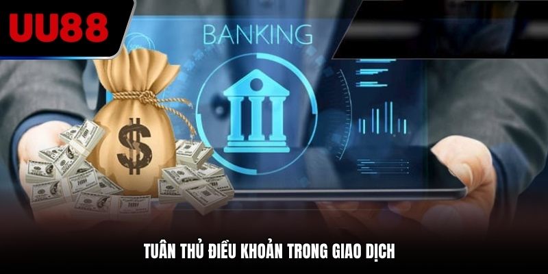 Tuân thủ điều khoản trong giao dịch